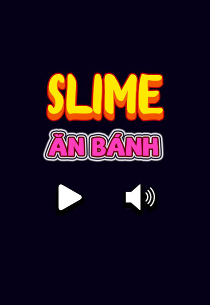 Chơi game Slime ăn bánh - GameVui