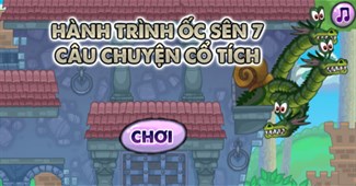 Hành trình của ốc sên 7: Câu chuyện cổ tích