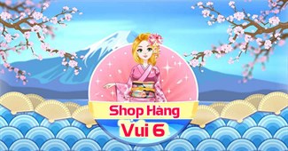 Shop hàng vui 6