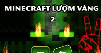 Minecraft lượm vàng 2