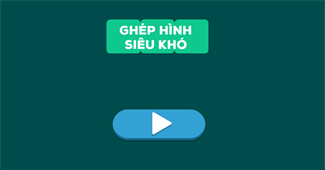 Ghép hình siêu khó