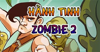Hành tinh Zombie 2