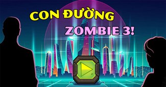 Con đường zombie 3