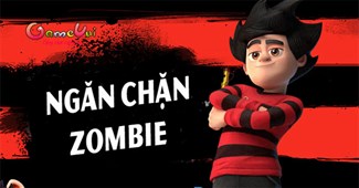 Ngăn chặn Zombie