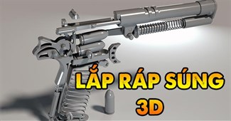 Lắp ráp súng 3D