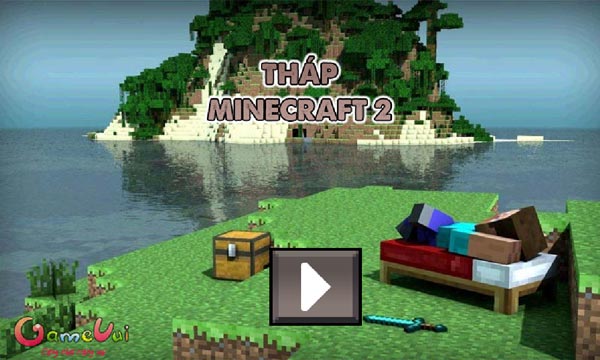 Chơi game Tháp Minecraft 2- GameVui