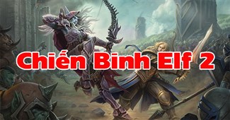 Chiến binh Elf 2