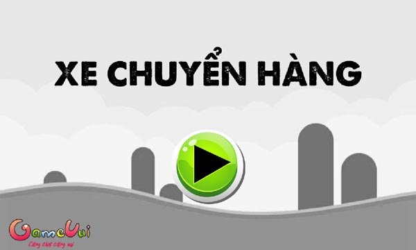 Chơi game Xe chuyển hàng - GameVui