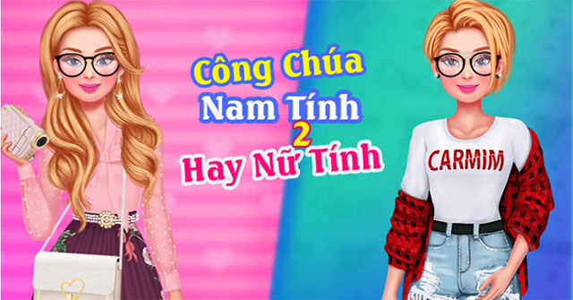 Công chúa: Nam tính hay nữ tính 2