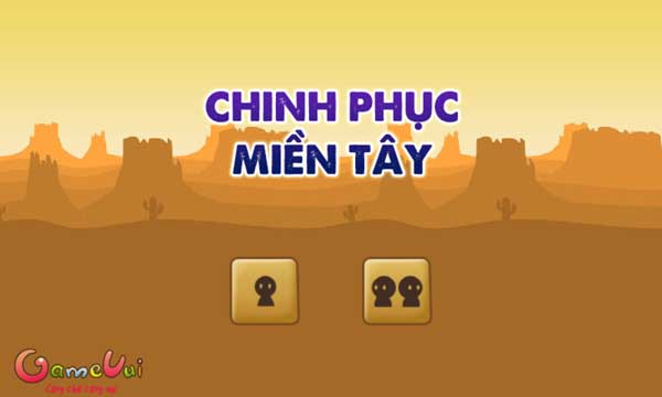 Chơi game Chinh phục miền Tây - GameVui