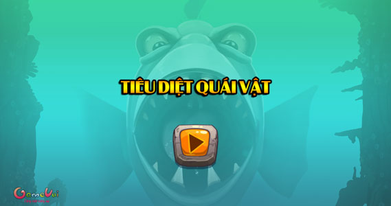 Chơi game Tiêu diệt quái vật - GameVui