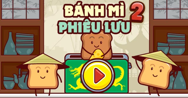 Bánh mì phiêu lưu 2