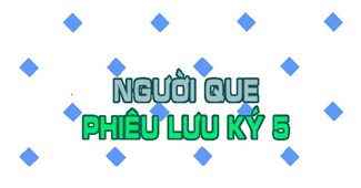Người que phiêu lưu 5