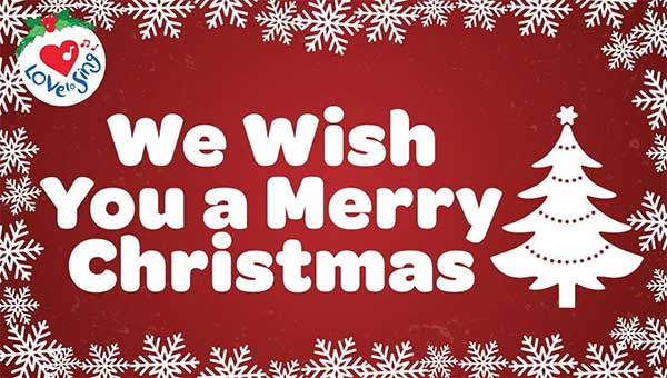 we wish you a merry christmas