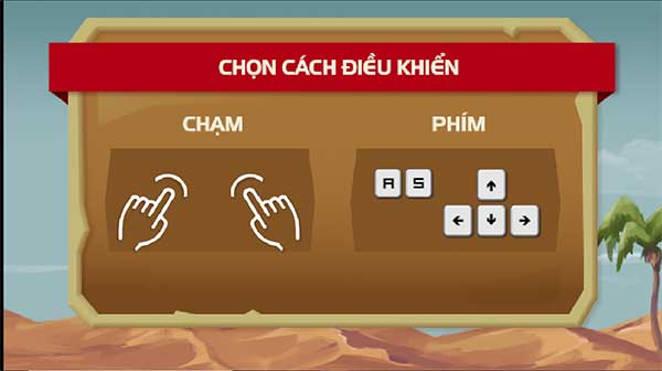 Chọn cách điều khiển
