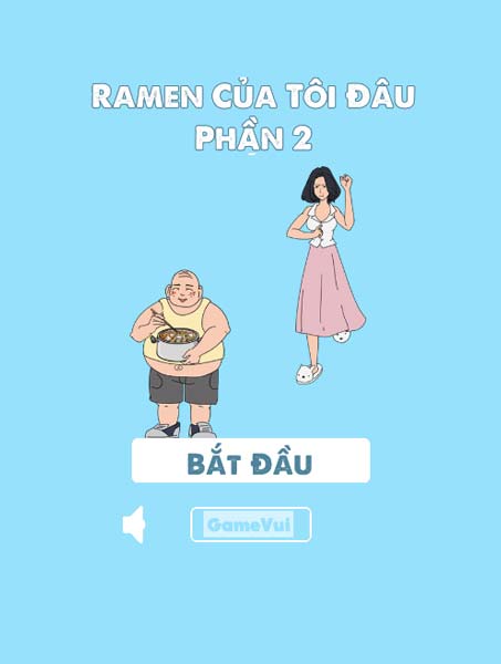 Chơi game Ramen của tôi đâu - Phần 2 GameVui