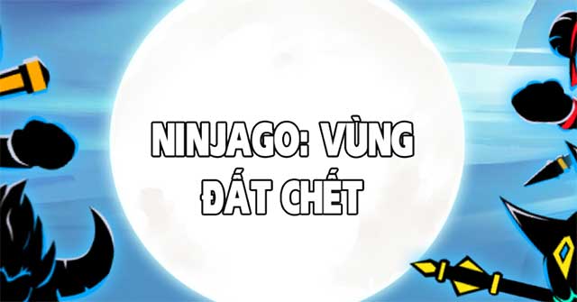 Ninjago: Vùng đất chết