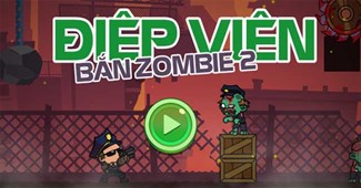 Điệp viên bắn zombie 2