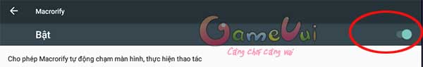 Cho phép Macrorify tự động chạm màn hình