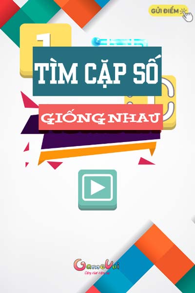 Chơi game Tìm cặp số giống nhau - GameVui