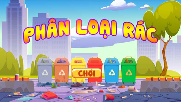 Chơi game Phân loại rác - GameVui