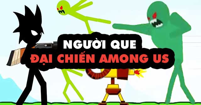 Người que đại chiến Among Us