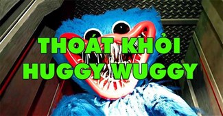 Thoát khỏi Huggy Wuggy