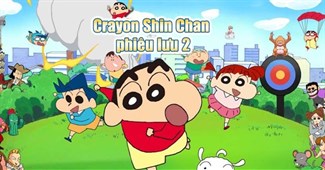 Crayon Shin Chan phiêu lưu 2