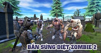 Bắn súng diệt zombie 2