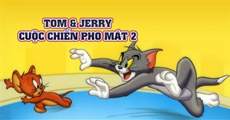 Tom và Jerry: Cuộc chiến pho mát 2