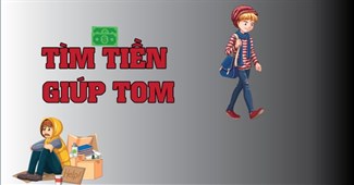 Tìm tiền giúp Tom