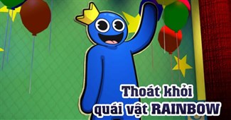 Thoát khỏi quái vật Rainbow