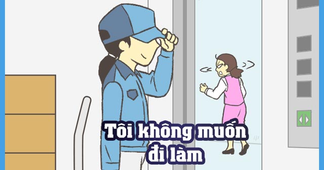 Tôi không muốn đi làm