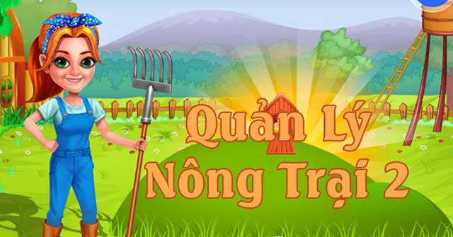 Quản lý nông trại 2