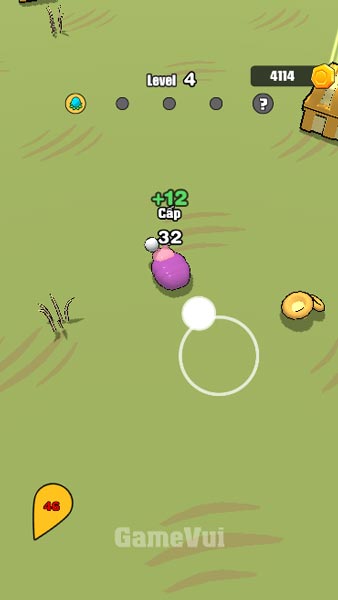 Thu thập, ăn các loại sâu bé, ấu trùng, hoặc trái cây để tăng tiến sức mạnh