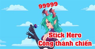 Stick Hero Công thành chiến