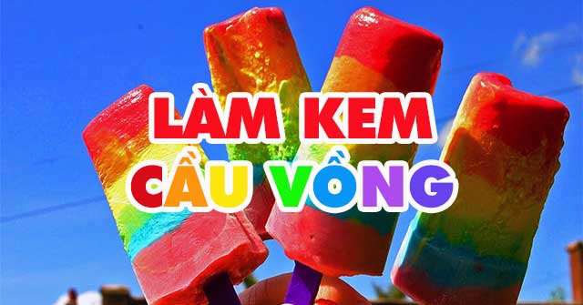 Làm kem cầu vồng