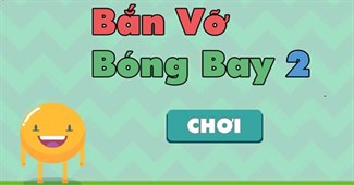 Bắn vỡ bóng bay 2