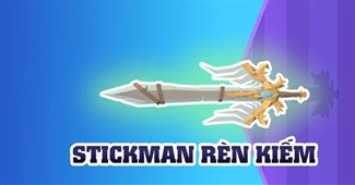 Stickman rèn kiếm