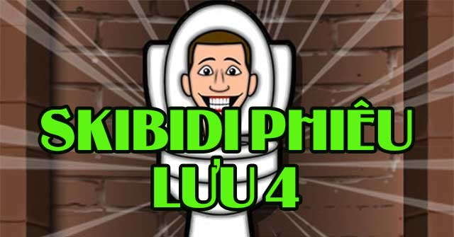 Skibidi phiêu lưu 4