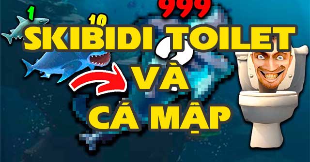 Skibidi và cá mập