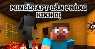 Minecraft căn phòng kinh dị