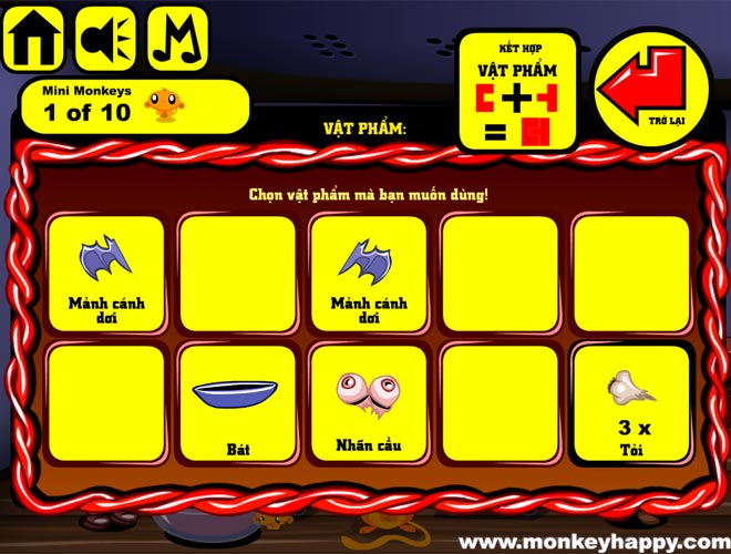 Dùng hoặc kết hợp các vật phẩm để giao cho các chú khỉ ma cà rồng.