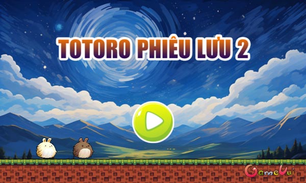 Chơi game Totoro phiêu lưu 2 - GameVui