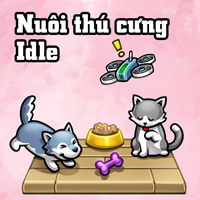 Nuôi thú cưng Idle