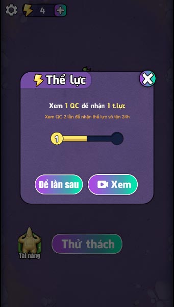 Xem QC để nhận thể lực vô tận trong 24h