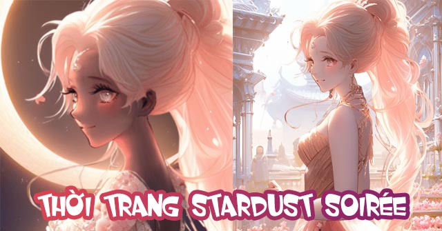 Thời trang Stardust Soiree