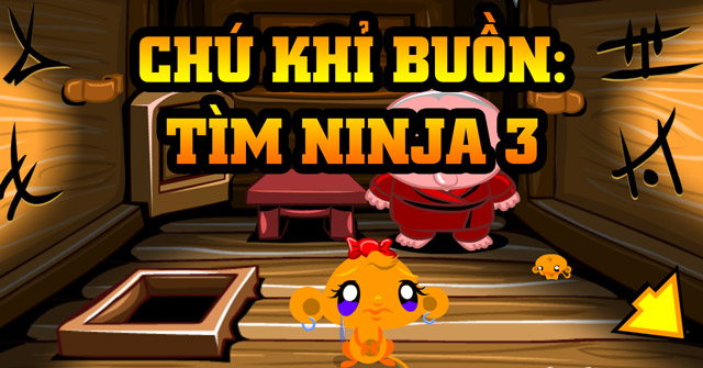 Chú khỉ buồn tìm Ninja 3