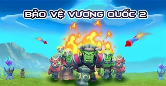 Bảo vệ vương quốc 2