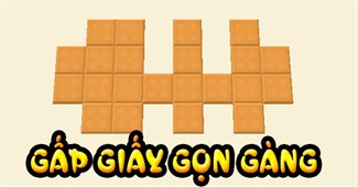 Gấp giấy gọn gàng